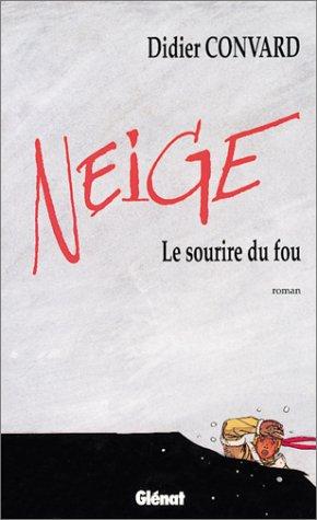 Cover of Neige, le sourire du fou