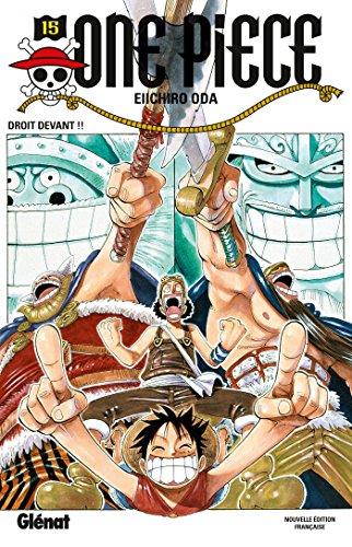 Cover of One Piece, Tome 15: Droit devant !!