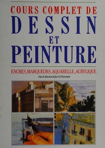 Cover of Cours complet de dessin et peinture