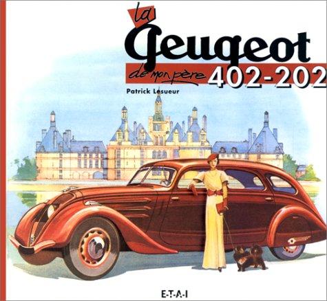 Cover of La Peugeot 402-202 de mon père