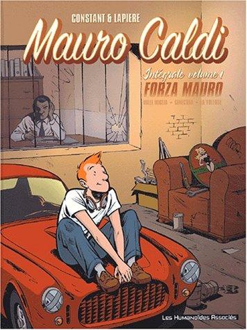 Cover of Mauro Caldi l'Intégrale, tome 1