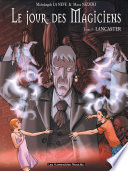 Cover of Le Jour des magiciens T3 : Lancaster