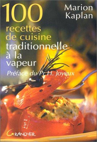 Cover of 100 recettes de cuisine traditionnelle