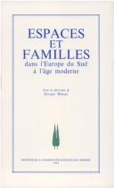 Cover of Espaces et familles dans l'Europe du Sud à l'âge moderne