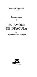 Cover of Un amour de Dracula, ou, Le paradoxe du vampire
