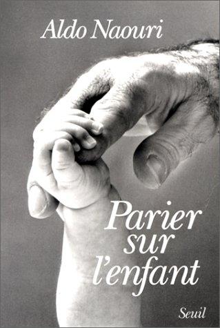 Cover of Parier sur l'enfant