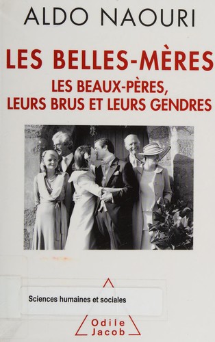 Cover of Les belles-mères, les beaux-pères, leurs brus et leurs gendres