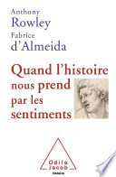 Cover of Quand l’histoire nous prend par les sentiments