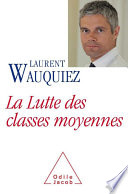 Cover of La Lutte des classes moyennes