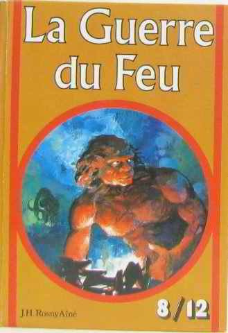 Cover of La guerre du feu