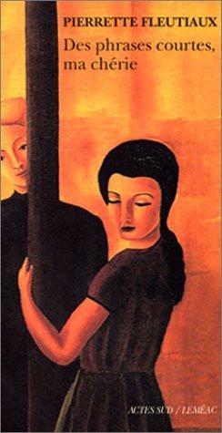 Cover of Des phrases courtes, ma chérie