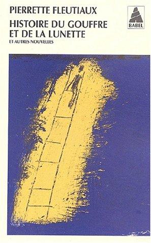Cover of Histoire du gouffre et de la lunette et autres nouvelles