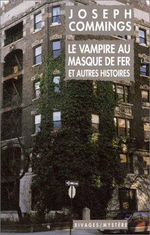 Cover of Le Vampire au masque de fer et autres histoires