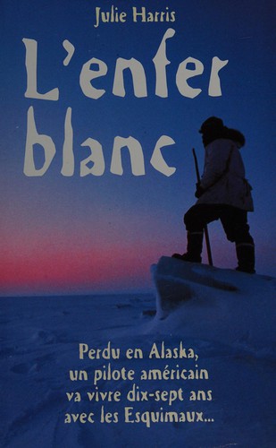 Cover of L'enfer blanc