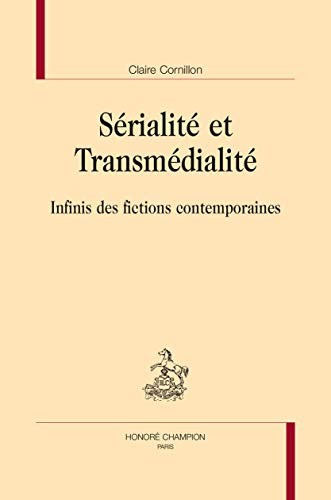 Cover of SÉRIALITÉ ET TRANSMÉDIALITÉ