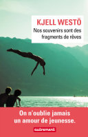 Cover of Nos souvenirs sont des fragments de rêve