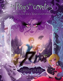 Cover of Le Pays des Contes - T02 Le Retour de l'Enchanteresse