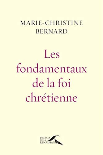 Cover of Les fondamentaux de la foi chrétienne