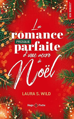 Cover of La romance presque parfaite d'une accro à Noël