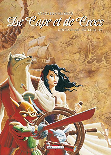 Cover of De cape et de crocs: Acte III. L'archipel du danger. Acte IV. Le mystère de l'île étrange, Volume 2