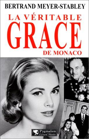 Cover of La Véritable Grace de Monaco