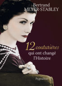 Cover of 12 couturières qui ont changé l’Histoire