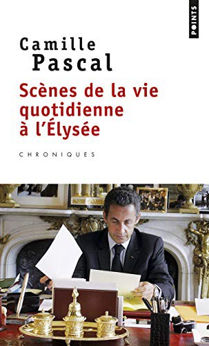 Cover of SC'Nes de La Vie Quotidienne L'Elys'e