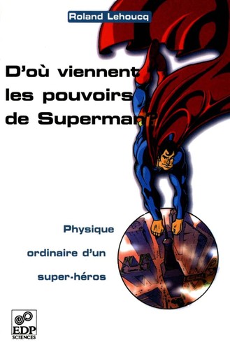 Cover of D'ou viennent les pouvoirs de Superman?