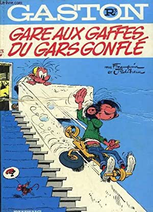 Cover of Gare Aux Gaffes Du Gars Gonflé