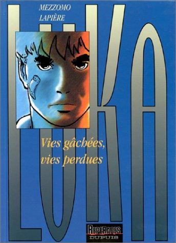 Cover of Luka. 4, Vies gâchées, vies perdues