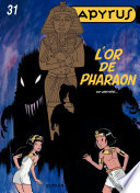 Cover of Papyrus - Tome 31 - L'or de Pharaon