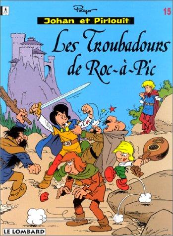 Cover of Johan & Pirlouit (Lombard) - Tome 15 - Troubadours de Roc-à-Pic (Les)