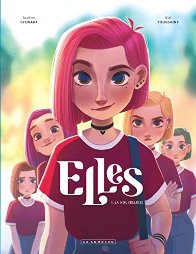 Cover of Elles - Tome 1 - La nouvelle
