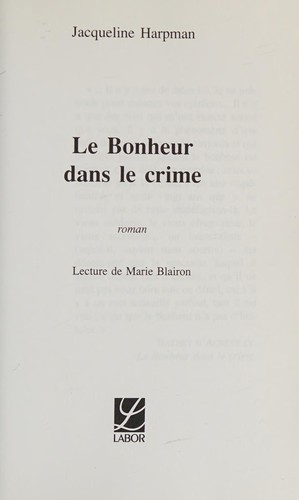 Cover of Le bonheur dans le crime