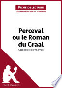 Cover of Perceval ou le Roman du Graal de Chrétien de Troyes (Fiche de lecture)