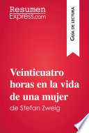 Cover of Veinticuatro horas en la vida de una mujer de Stefan Zweig