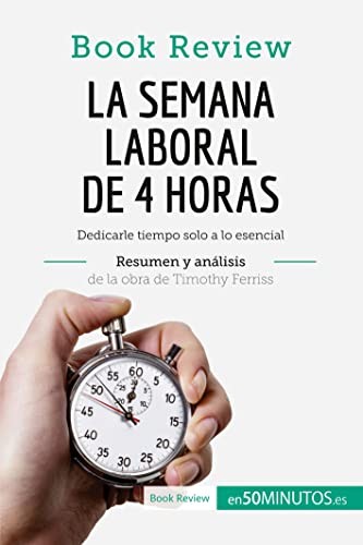 Cover of La semana laboral de 4 horas de Timothy Ferriss
