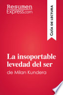Cover of La insoportable levedad del ser de Milan Kundera