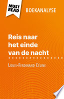 Cover of Reis naar het einde van de nacht van Louis-Ferdinand Céline (Boekanalyse)