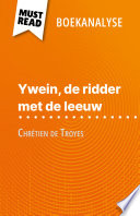 Cover of Ywein, de ridder met de leeuw van Chrétien de Troyes (Boekanalyse)