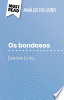 Cover of Os bondosos de Jonathan Littell (Análise do livro)