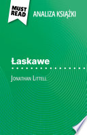 Cover of Łaskawe książka Jonathan Littell (Analiza książki)