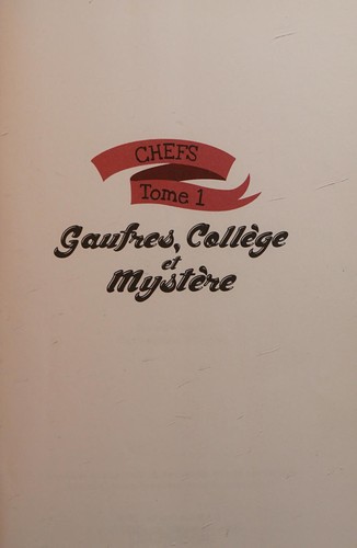Cover of CHEFS - Gaufres, collège et mystère - Tome 1 (French Edition)