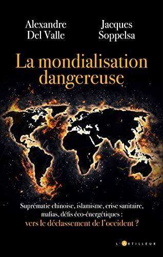 Cover of La mondialisation dangereuse