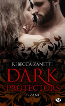 Cover of Dark Protectors, T7 : Zane