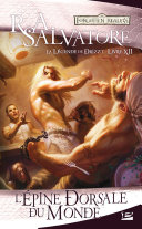 Cover of La Légende de Drizzt, T12 : L'Épine dorsale du monde
