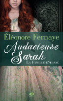 Cover of La Famille d'Arsac, T2 : Audacieuse Sarah
