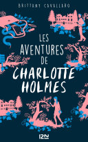 Cover of Les Aventures de Charlotte Holmes