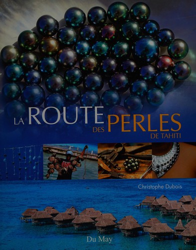 Cover of La route des perles de Tahiti