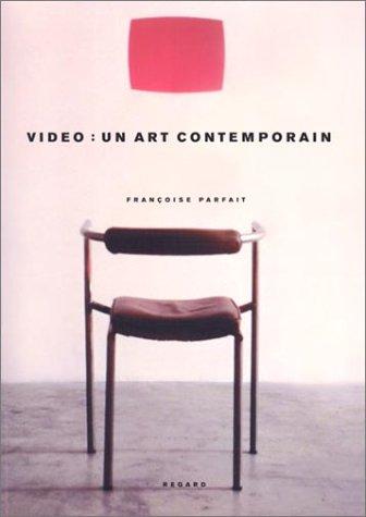 Cover of Vidéo, un art contemporain